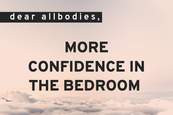 More Confidence In The Bedroom